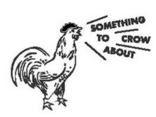SOMETHING TO CROW ABOUT logo