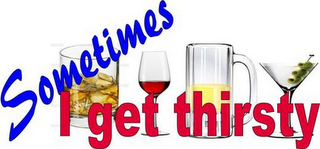 SOMETIMES I GET THIRSTY logo