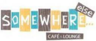 SOMEWHERE ELSE CAFE & LOUNGE logo