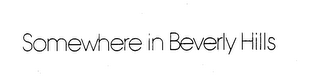 SOMEWHERE IN BEVERLY HILLS logo