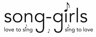 SONG-GIRLS LOVE TO SING SING TO LOVE logo
