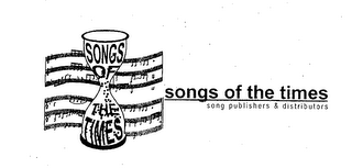 SONGS OF THE TIMES SONGS OF THE TIMES SONG PUBLISHERS & DISTRIBUTORS logo