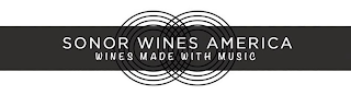 SONOR WINES AMERICA WINES MADE WITH MUSIC logo