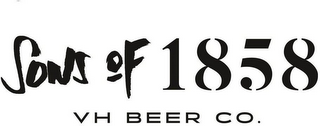 SONS OF 1858 VH BEER CO. logo