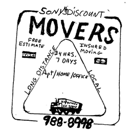 SONY'S DISCOUNT MOVERS FREE ESTIMATE INSURED MOVING LONG DISTANCE LOCAL 24 HRS 7 DAY APT/HOME/OFFICE ANYWHERE IN STATE logo