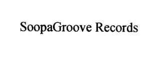 SOOPAGROOVE RECORDS logo