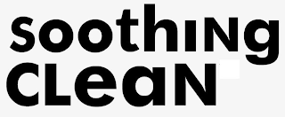 SOOTHING CLEAN