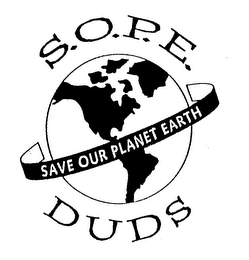 S.O.P.E. SAVE OUR PLANET EARTH DUDS logo