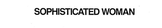SOPHISTICATED WOMAN logo