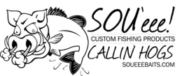 SOU'EEE! CUSTOM FISHING PRODUCTS CALLIN HOGS SOUEEEBAITS.COM logo
