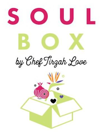 SOUL BOX BY CHEF TIRZAH LOVE logo