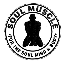 SOUL MUSCLE FOR THE SOUL MIND & BODY logo
