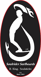 SOULRIDER SURFBOARDS B. KING, SOULSTICKS CA SINCE 1965 SK logo