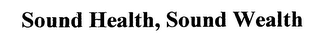 SOUND HEALTH, SOUND WEALTH logo