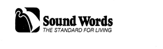 SOUND WORDS THE STANDARD FOR LIVING logo