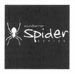 SOUNDBARRIER SPIDER SERIES