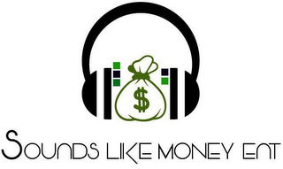 SOUNDS LIKE MONEY ENT $ logo