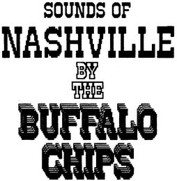 SOUNDS OF NASHVILLE BY THE BUFFALO CHIPS logo