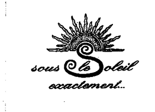 SOUS LE SOLEIL EXACTEMENT... logo