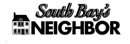 SOUTH BAY'S NEIGHBOR