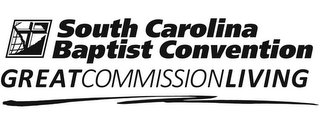 SOUTH CAROLINA BAPTIST CONVENTION GREATCOMMISSIONLIVING logo
