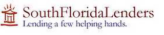 SOUTH FLORIDA LENDERS LENDING A FEW HELPING HANDS. logo