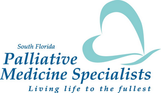 SOUTH FLORIDA PALLIATIVE MEDICINE SPECIALISTS LIVING LIFE TO THE FULLEST logo