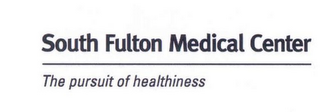SOUTH FULTON MEDICAL CENTER THE PURSUIT OF HEALTHINESS logo