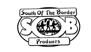 SOUTH OF THE BORDER SOB PRODUCTS logo