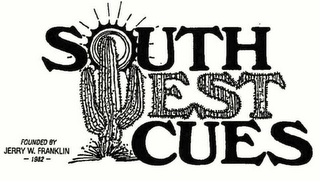 SOUTH WEST CUES FOUNDED BY JERRY W. FRANKLIN 1982 logo
