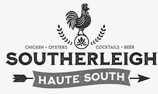 SOUTHERLEIGH HAUTE SOUTH CHICKEN OYSTERS COCKTAILS BEER logo