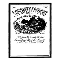 SOUTHERN COMFORT THE GRAND OLD DRINK OF THE SOUTH ORIGINATED ON THE BANKS OF THE MISSISSIPPI IN NEW ORLEANS, LOUSIANA U.S.A. logo