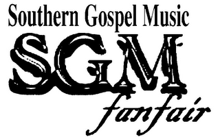 SOUTHERN GOSPEL MUSIC SGM FANFAIR logo