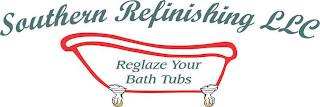 SOUTHERN REFINISHING LLC REGLAZE YOUR BATH TUBS logo