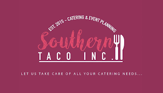 SOUTHERN TACO INC. EST. 2015-CATERING & EVENT PLANNING LET US TAKE CARE OF ALL YOUR CATERING NEEDS ... logo