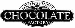 SOUTH'S FINEST CHOCOLATE · FACTORY · logo
