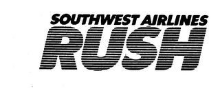SOUTHWEST AIRLINES RUSH