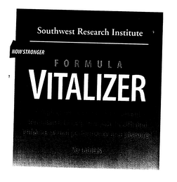 SOUTHWEST RESEARCH INSTITUTE NOW STRONGER FORMULA VITALIZER A HIGH POTENCY DIETARY SUPPLEMENT FORMULATED TO HELP REVITALIZE HEALTH AND ENHANCE SEXUAL PERFORMANCE AND PLEASURE 90 TABLETS logo