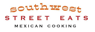 SOUTHWEST STREET EATS MEXICAN COOKING logo