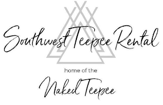SOUTHWEST TEEPEE RENTAL HOME OF THE NAKED TEEPEE logo