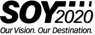 SOY 2020 OUR VISION. OUR DESTINATION. logo