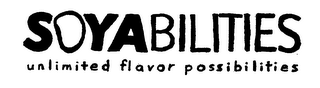 SOYABILITIES UNLIMITED FLAVOR POSSIBILITIES logo