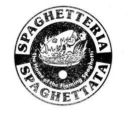 SPAGHETTERIA SPAGHETTATA "THE HOME OF THE FLAMING SPAGHETTI" logo