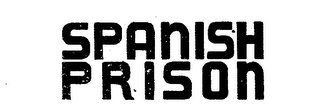SPANISH PRISON