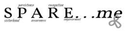 SPARE...ME SISTERHOOD PERSISTENCE AWARENESS RECOGNITION EMPOWERMENT logo