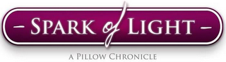 SPARK OF LIGHT A PILLOW CHRONICLE logo