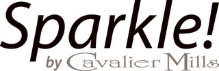 SPARKLE! BY CAVALIER MILLS logo