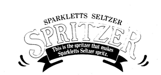 SPARKLETTS SELTZER "SPRITZER" THIS IS THE SPRITZER THAT MAKES SPARKLETTS SELTZER SPRITZ. logo