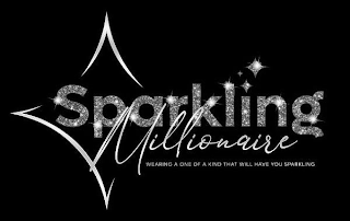 SPARKLING MILLIONAIRE - WEARING A ONE OF A KIND THAT WILL HAVE YOU SPARKLING logo