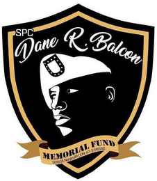 SPC DANE R. BALCON MEMORIAL FUND 501(C)3 NONPROFIT | EIN: 47-3776592 logo